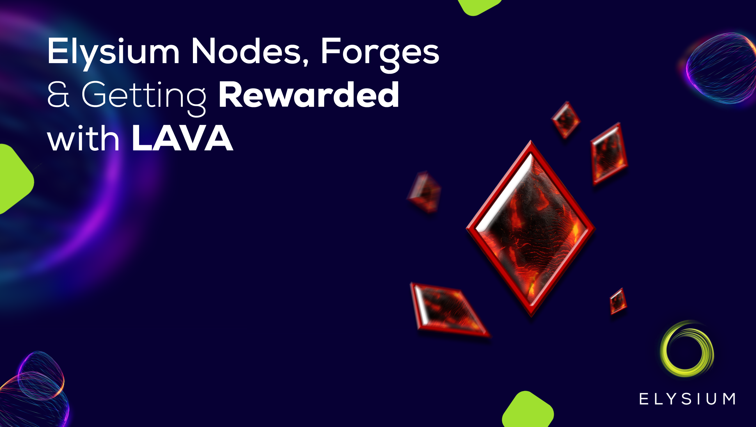 Elysium blockchain nodes, Forges and LAVA rewards